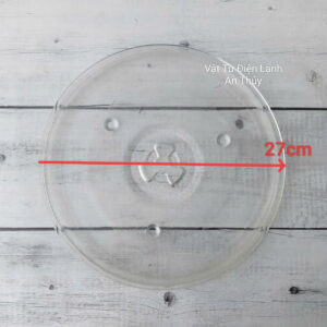 Đĩa thuỷ tinh lò vi sóng đường kính 27cm có vấu