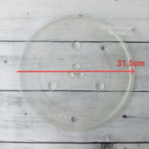 Đĩa thuỷ tinh lò vi sóng đường kính 31.5cm có vấu